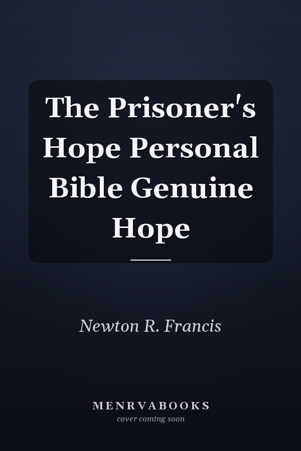The Prisoner's Hope Personal Bible Genuine Hope