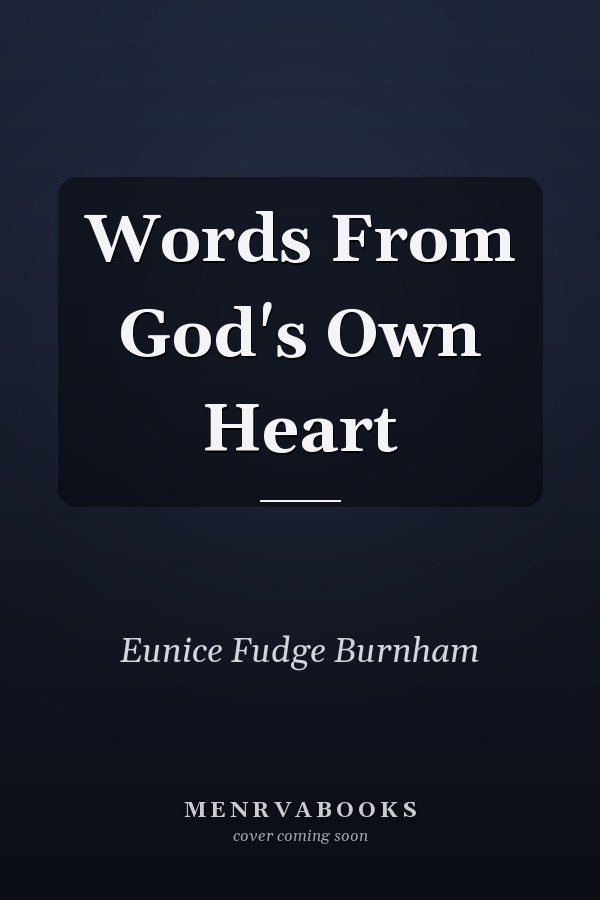 Words From God's Own Heart