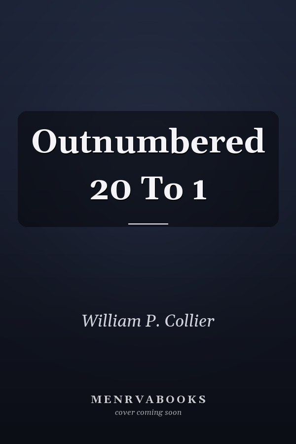 Outnumbered 20 To 1