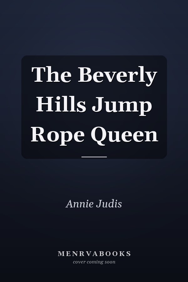 The Beverly Hills Jump Rope Queen