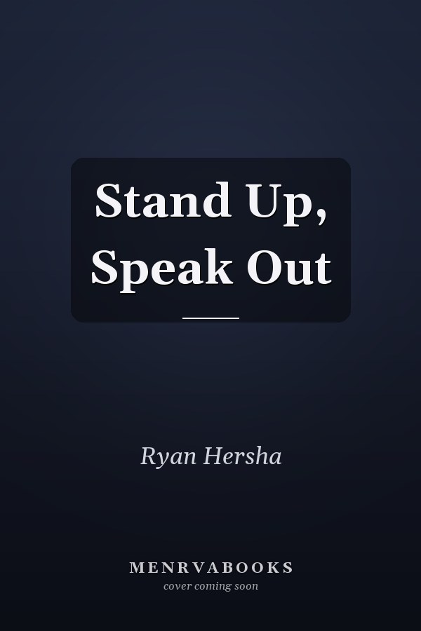 Stand Up, Speak Out