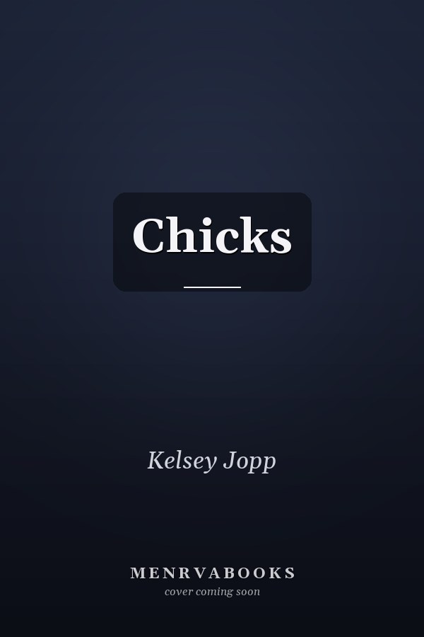 Chicks