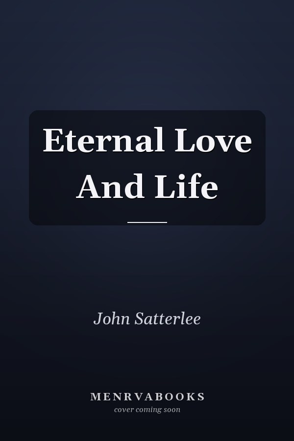 Eternal Love And Life