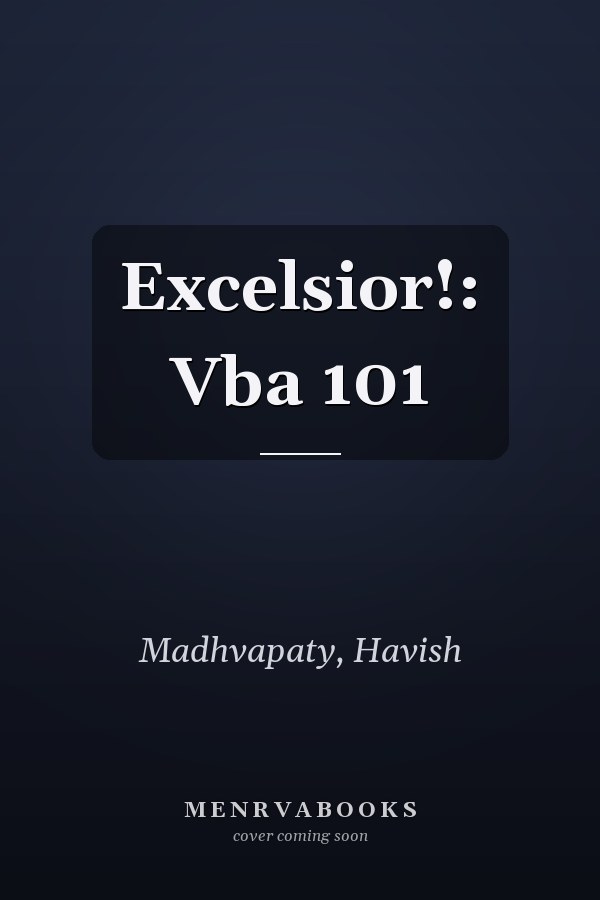 Excelsior!: Vba 101