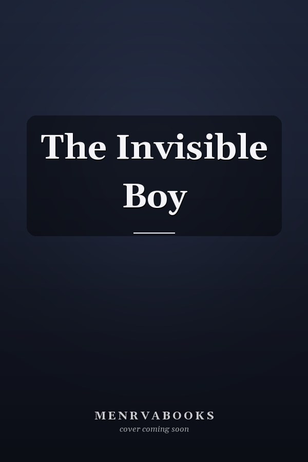 The Invisible Boy
