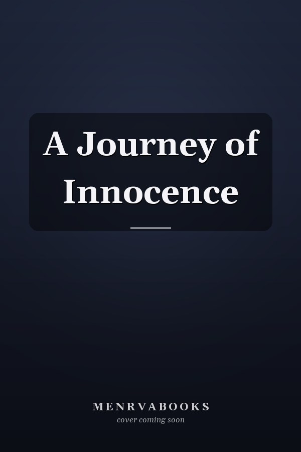 A Journey of Innocence