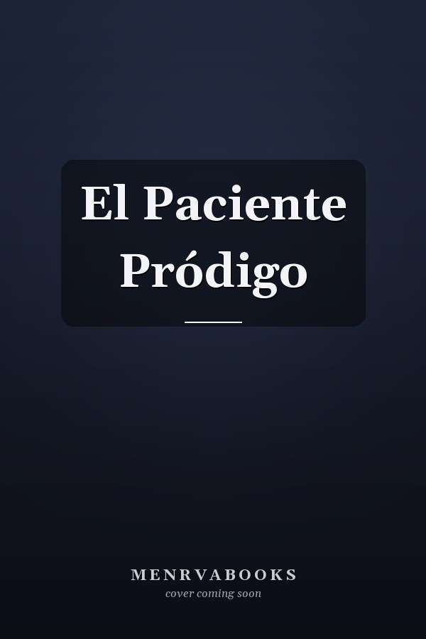El Paciente Pródigo