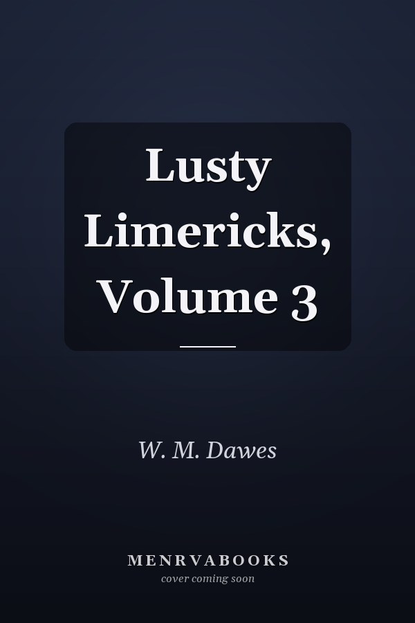 Lusty Limericks, Volume 3