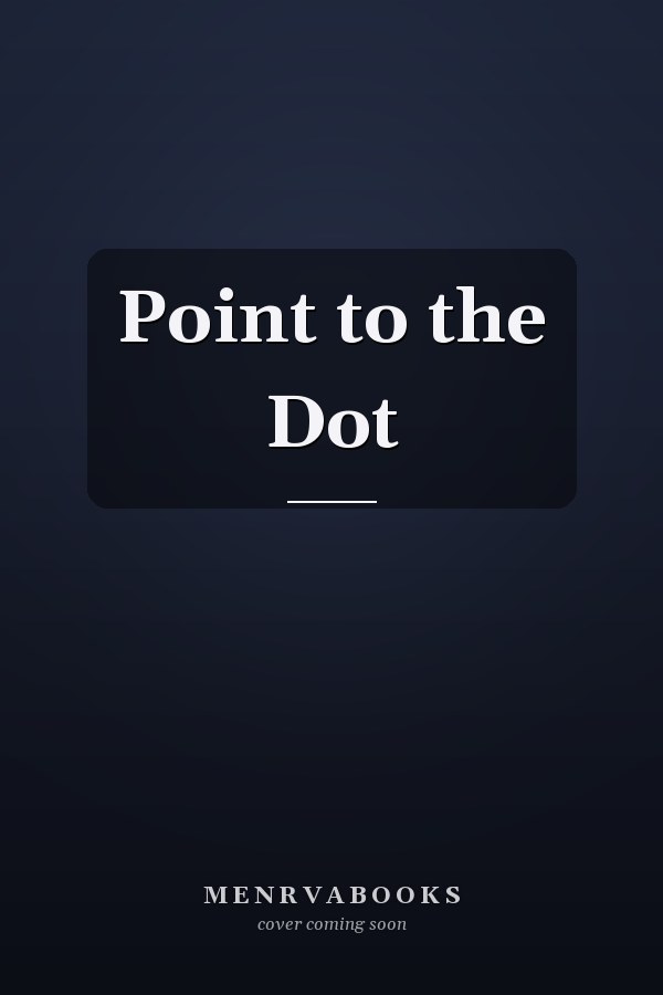 Point to the Dot