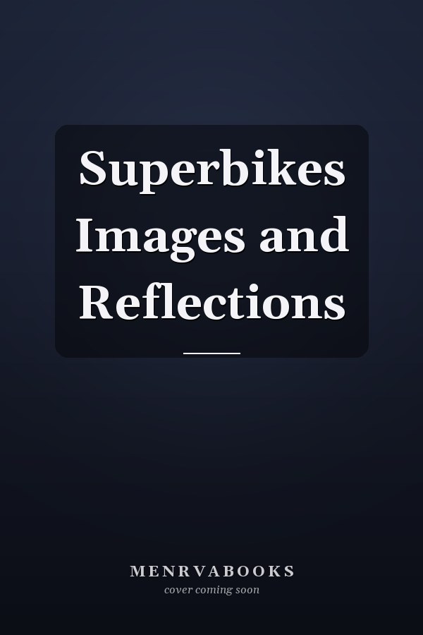 Superbikes Images and Reflections