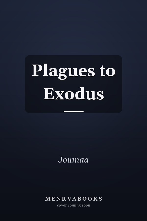 Plagues to Exodus