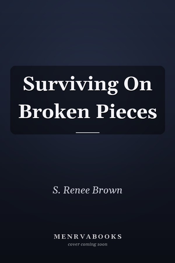 Surviving On Broken Pieces