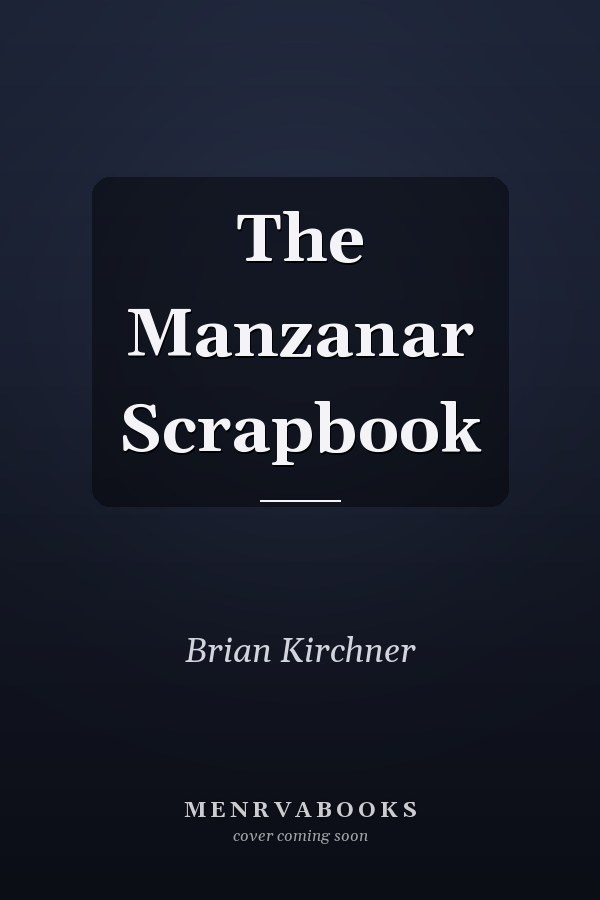 The Manzanar Scrapbook