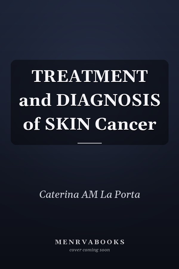 TREATMENT and DIAGNOSIS of SKIN Cancer
