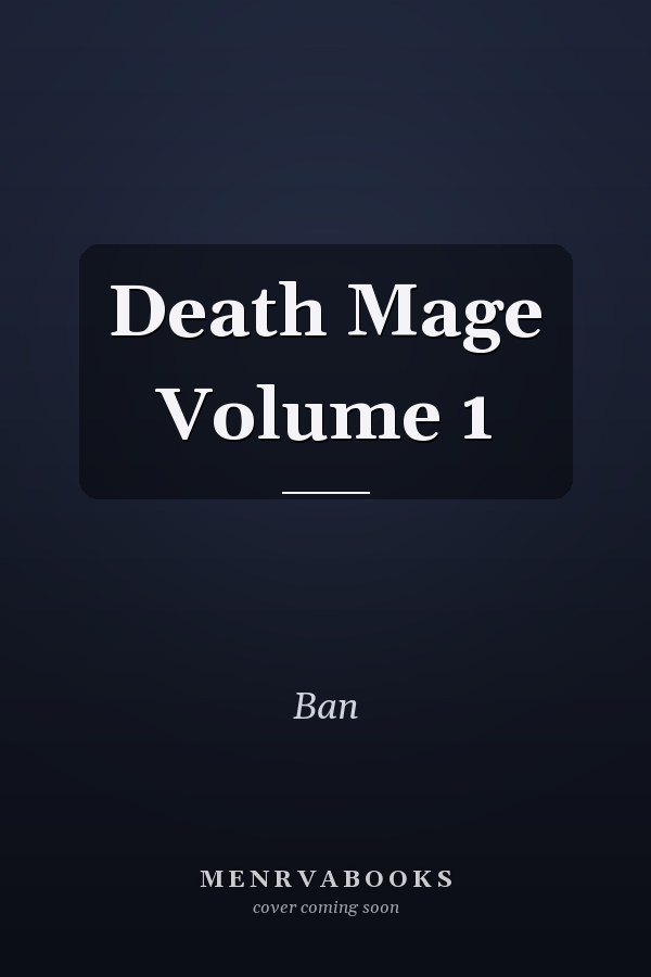 Death Mage Volume 1