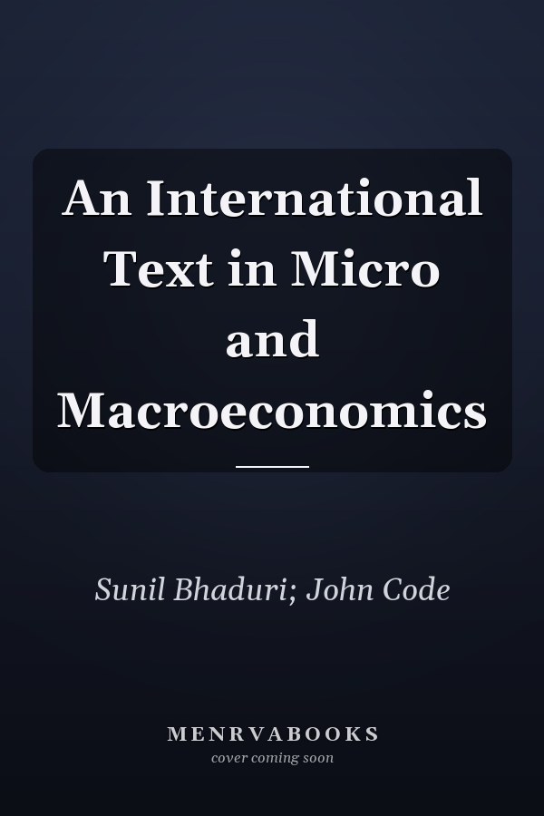 An International Text in Micro and Macroeconomics
