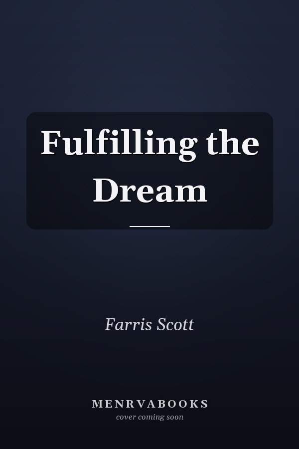 Fulfilling the Dream