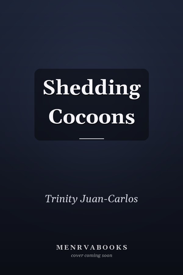 Shedding Cocoons