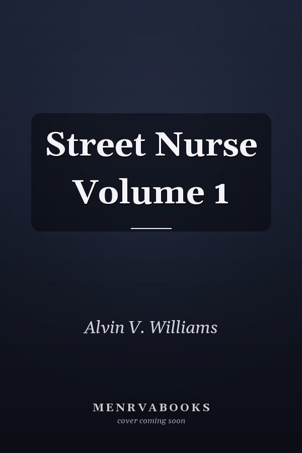 Street Nurse Volume 1
