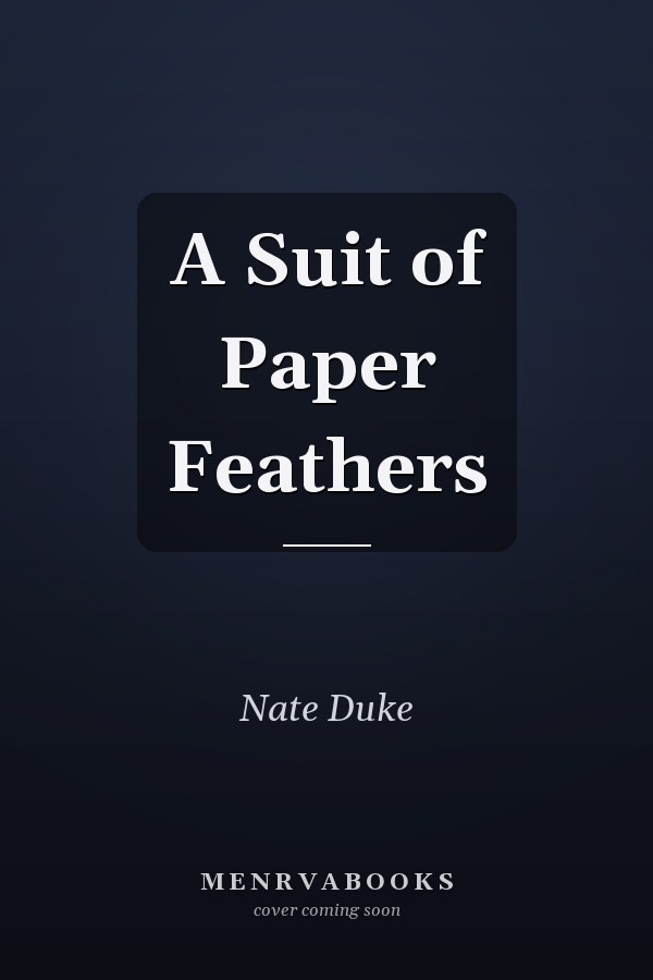 A Suit of Paper Feathers