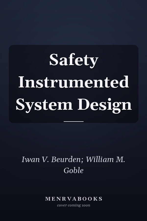 Safety Instrumented System Design