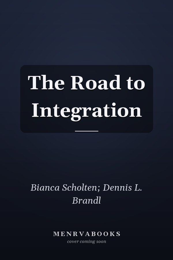 The Road to Integration