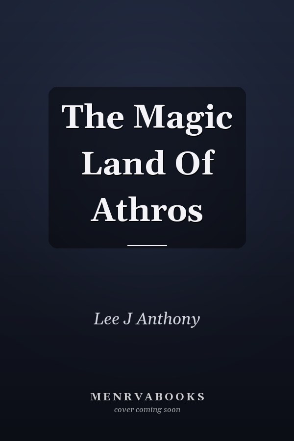 The Magic Land Of Athros