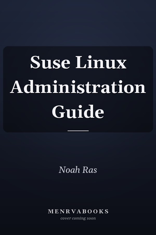 Suse Linux Administration Guide
