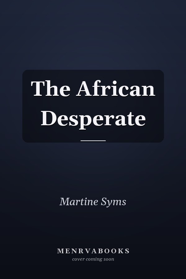 The African Desperate