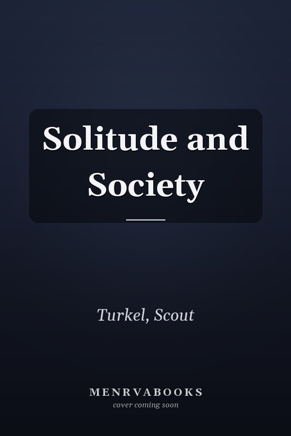 Solitude and Society