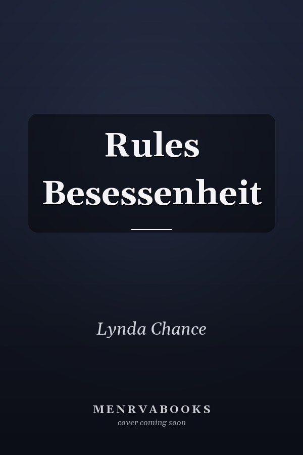 Rules Besessenheit