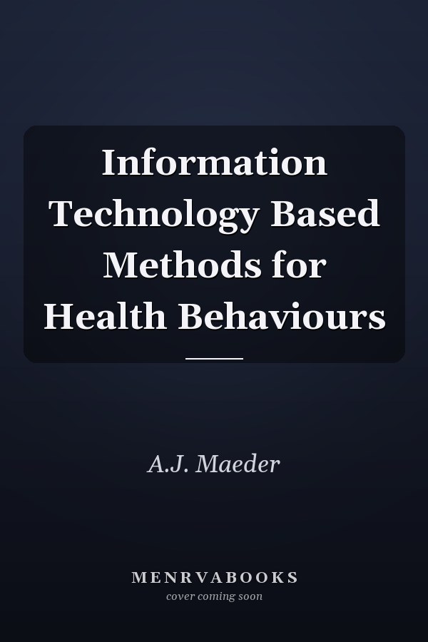 Information Technology Based Methods for Health Behaviours