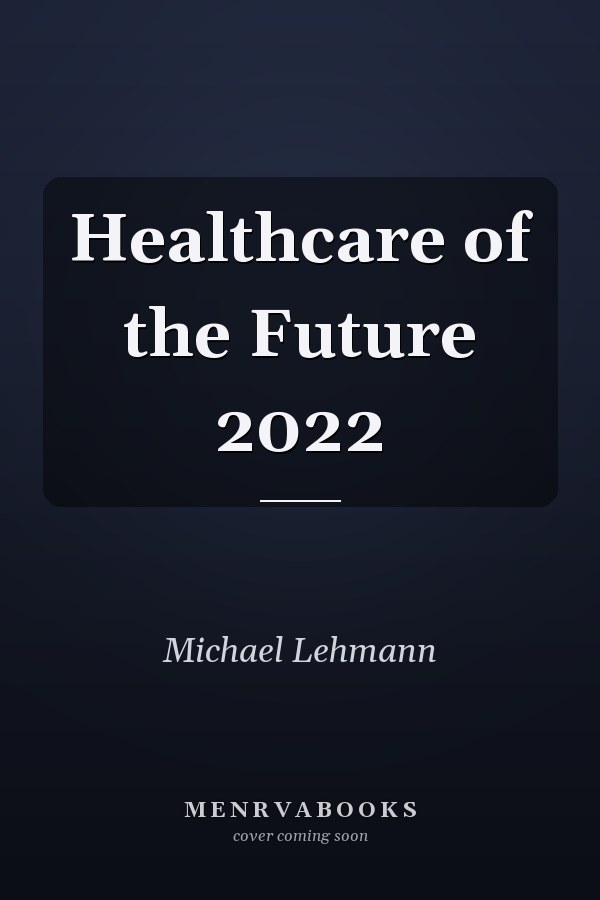 Healthcare of the Future 2022