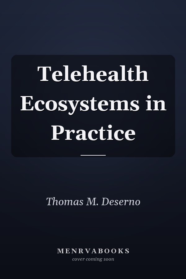 Telehealth Ecosystems in Practice