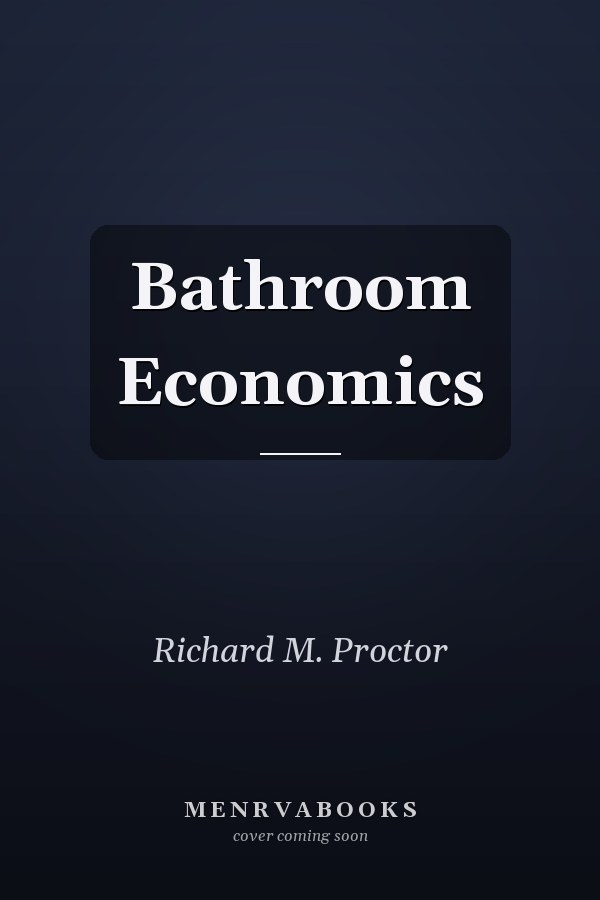 Bathroom Economics