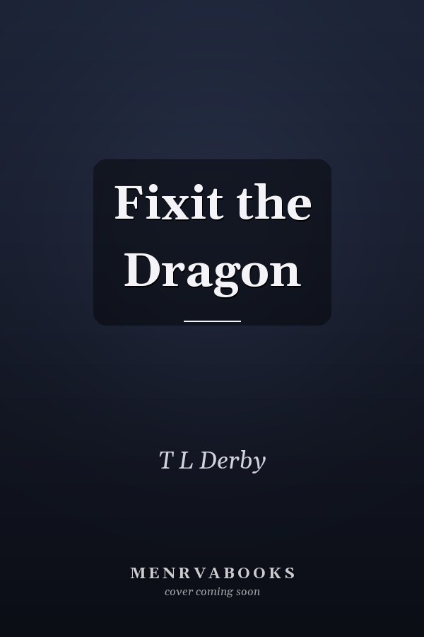 Fixit the Dragon