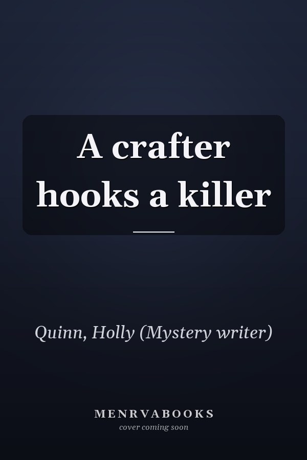 A crafter hooks a killer