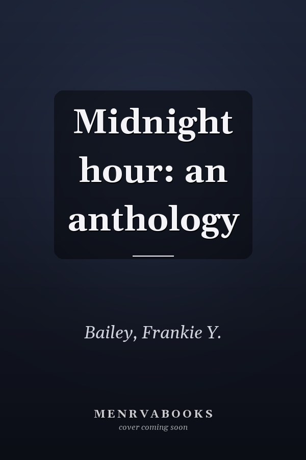 Midnight hour: an anthology