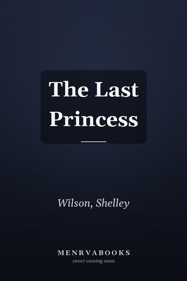 The Last Princess