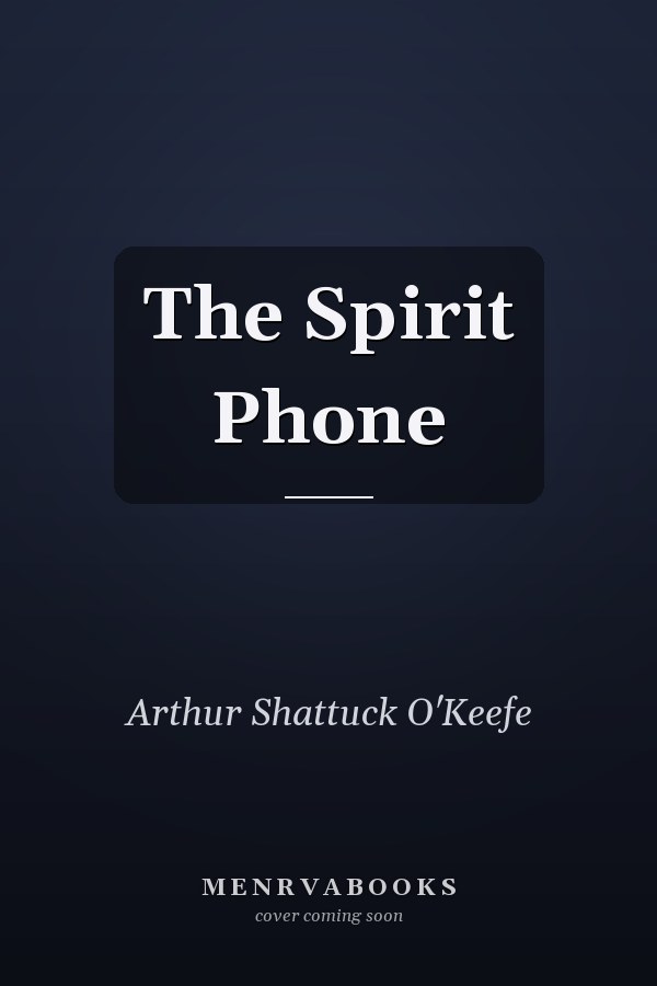 The Spirit Phone