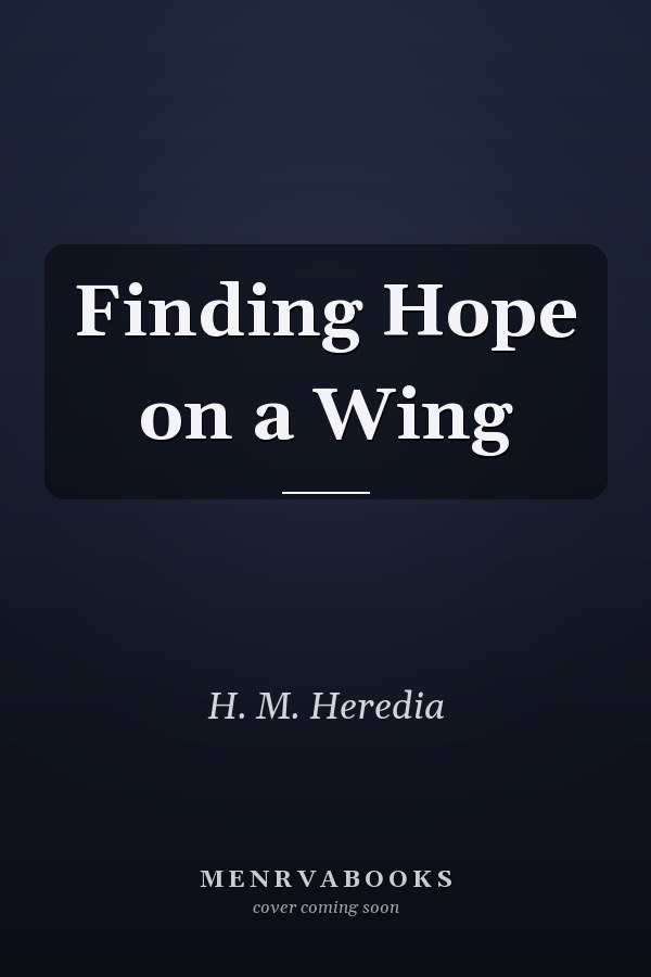Finding Hope on a Wing