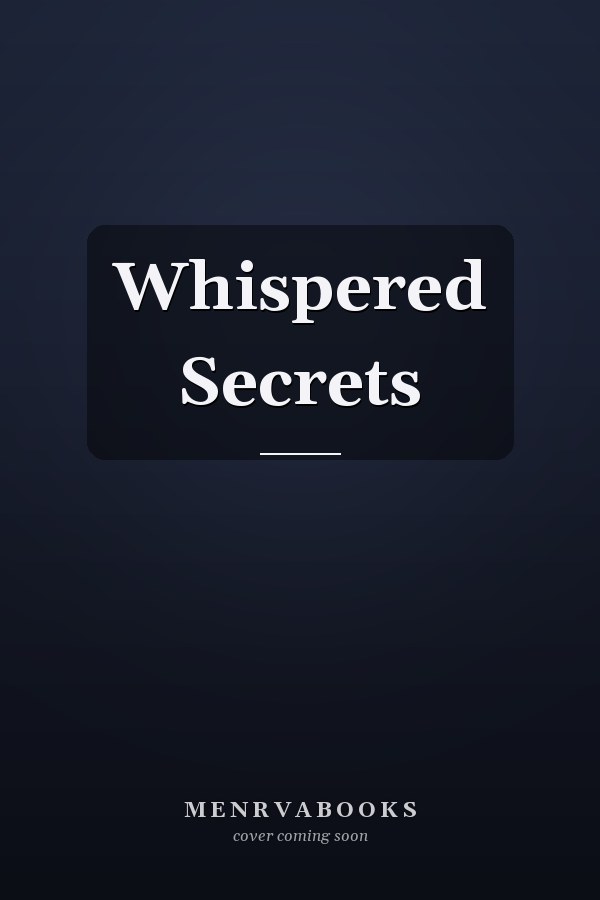 Whispered Secrets