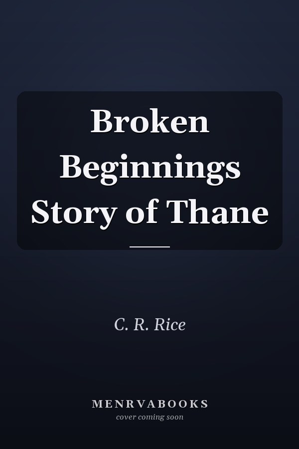 Broken Beginnings Story of Thane