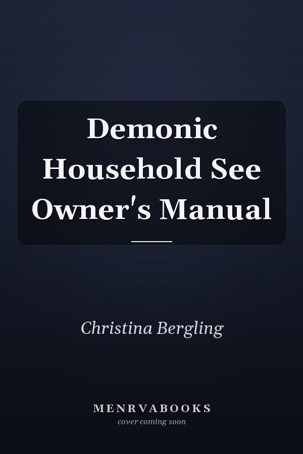 Demonic Household See Owner's Manual