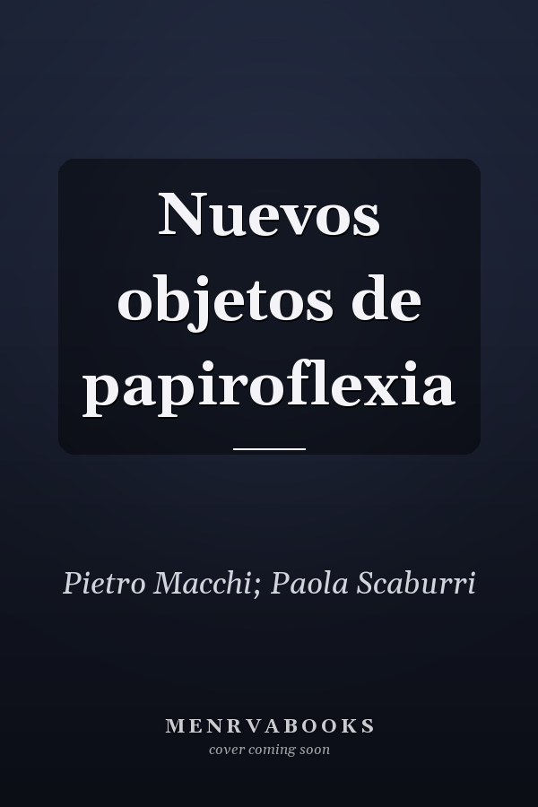Nuevos objetos de papiroflexia