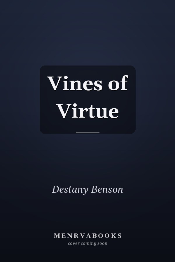 Vines of Virtue