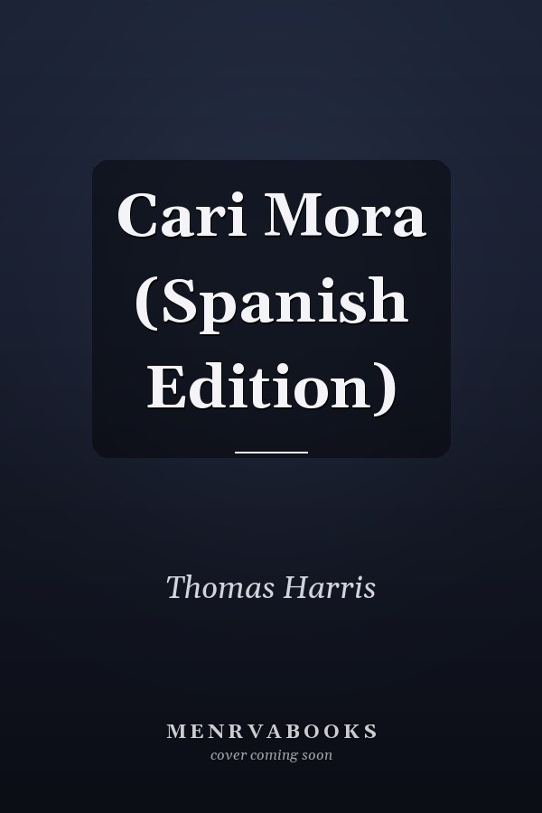 Cari Mora (Spanish Edition)