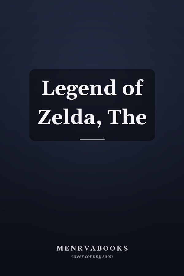 Legend of Zelda, The