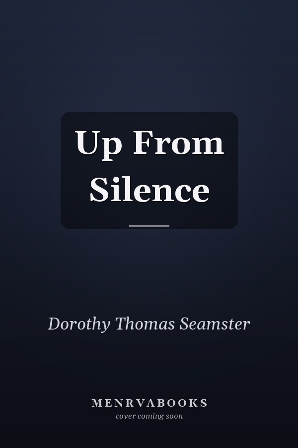 Up From Silence