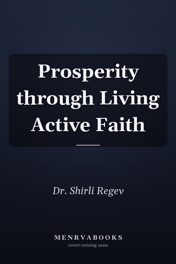 Prosperity through Living Active Faith